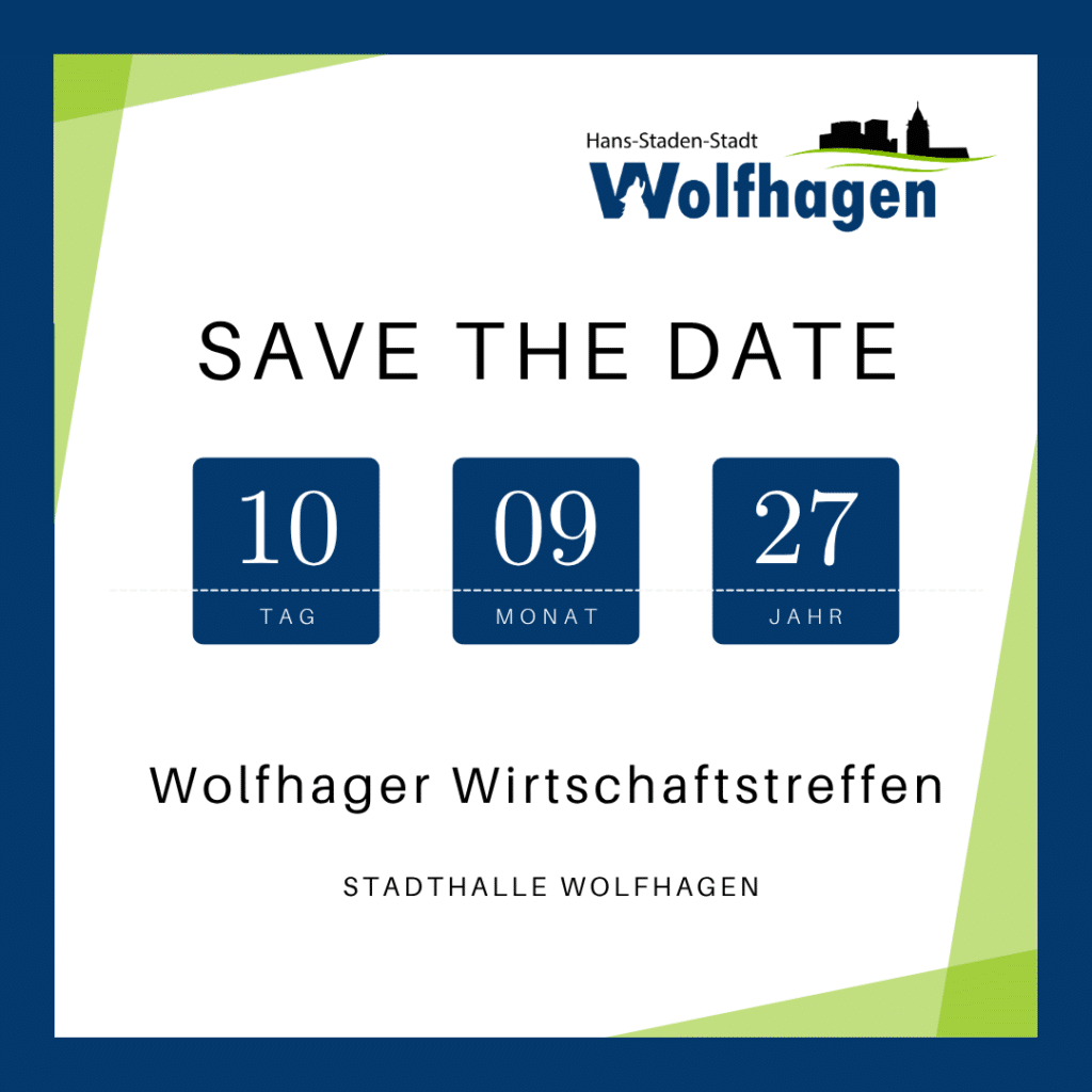 Save the Date: Wolfhager Wirtschaftstreffen am 10.09.2027 in der Stadthalle Wolfhagen